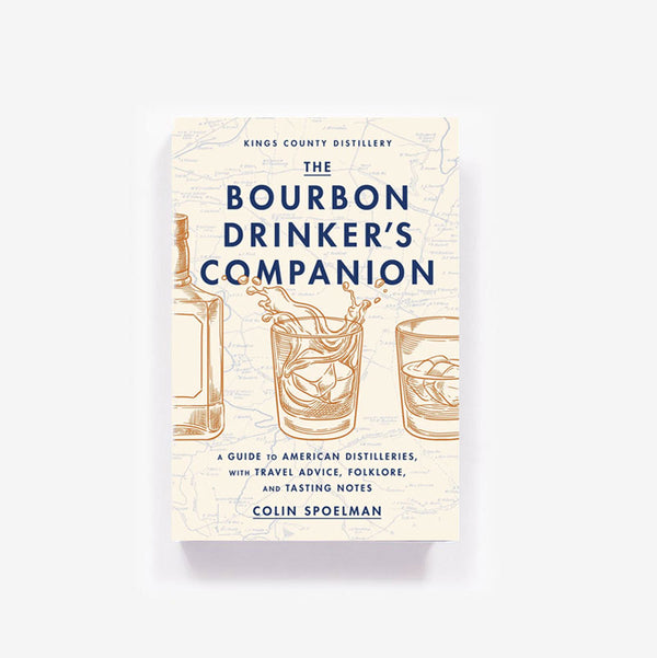 The Bourbon Drinker's Companion